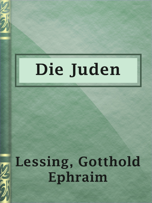 Title details for Die Juden by Gotthold Ephraim Lessing - Available